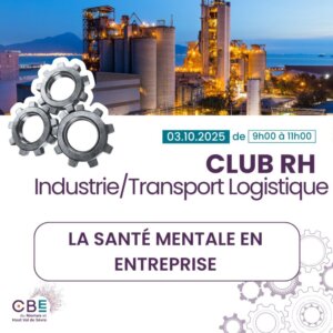 INDUSTRIE TRANSPORT LOGISTIQUE CLUB RH NIORTAIS HAUT VAL DE SEVRE 3 OCT SANTE MENTALE